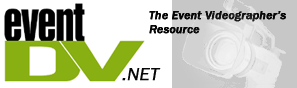 EDV Dozens of articles, product reviews, and technical comparisons for EventDV Magazine.